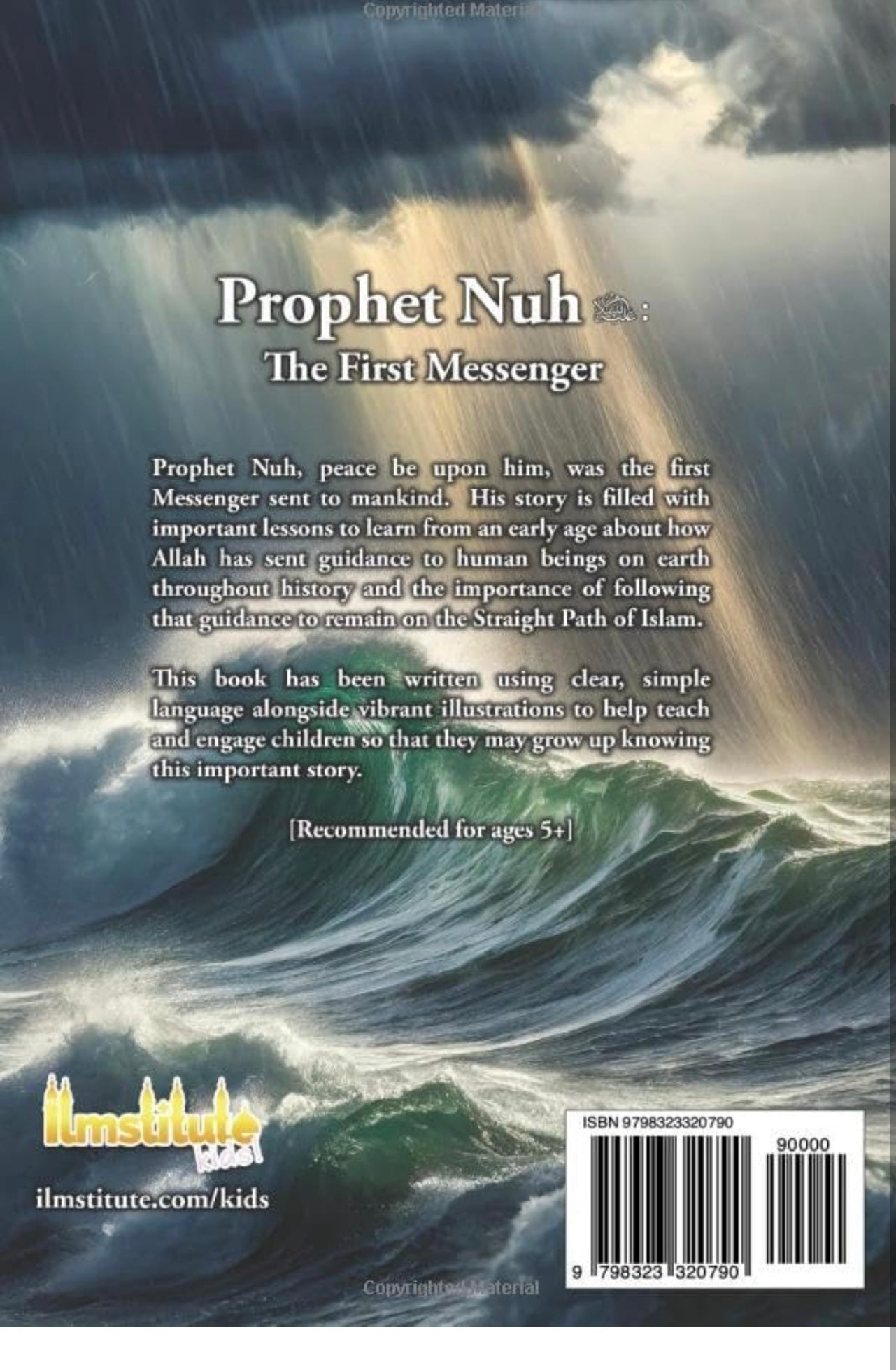 Prophet Nuh: The First Messenger