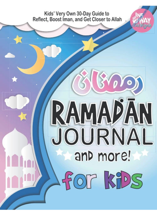 Ramadan Journal for Kids and More!